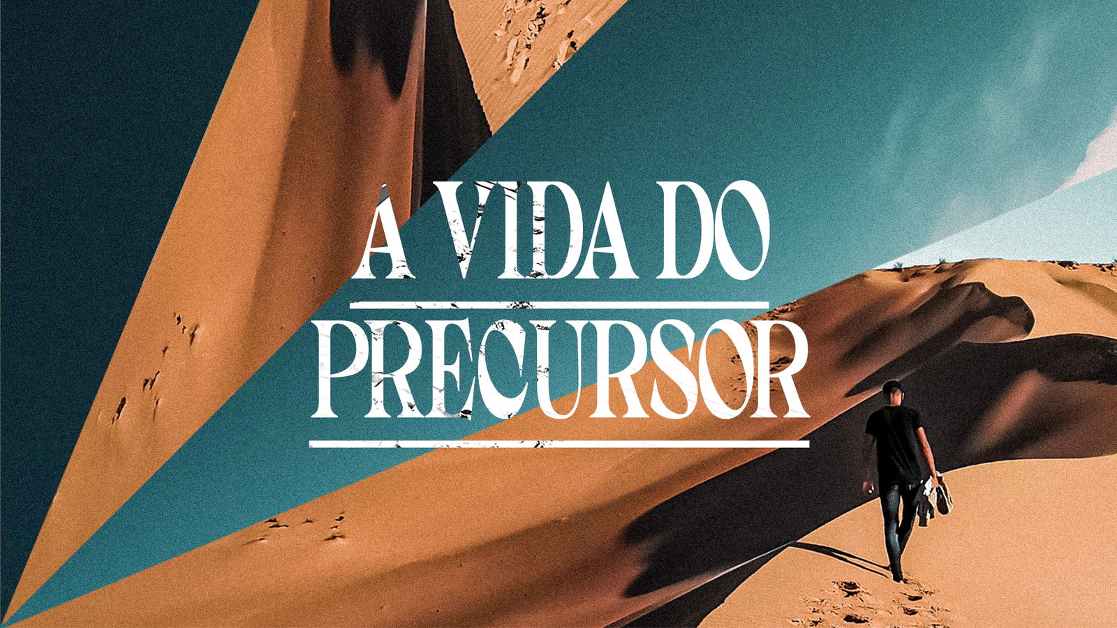 A Vida do Precursor 