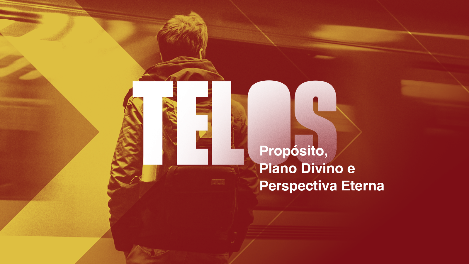 Telos - propósito, plano divino e perspectiva eterna 