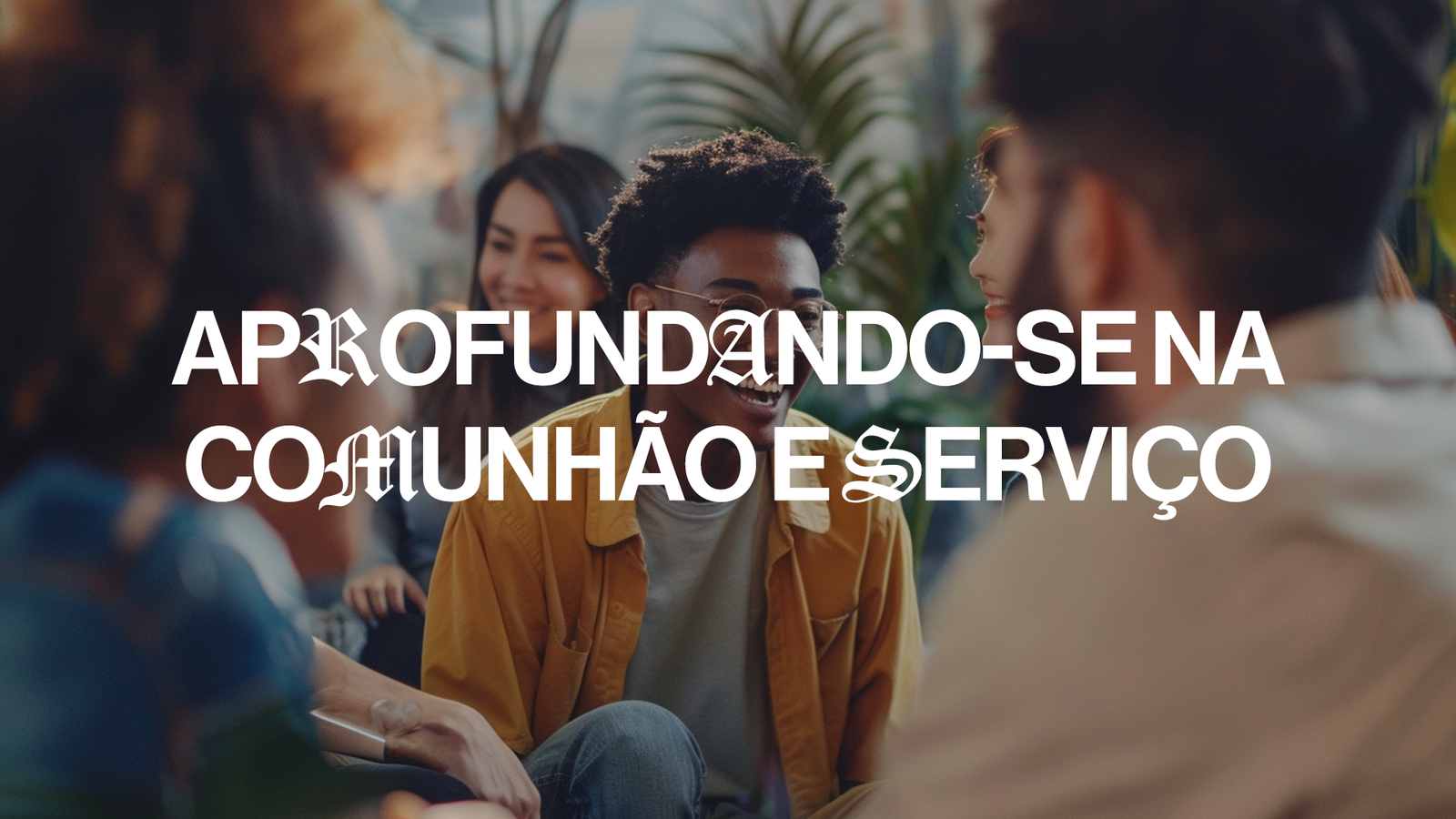 A Jornada 3: Aprofundando na Comunhão e Serviço 